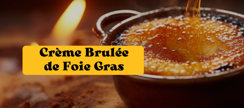 Crème brûlée au foie gras et aux pommes (8 personnes)