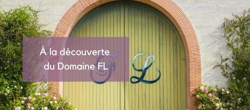 A la découverte du Domaine FL 