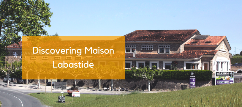 Discovering Maison Labastide