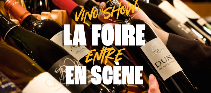 VinoShow 2025 : une Foire aux Vins pas comme les autres